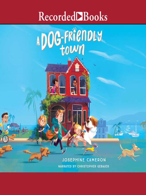 Title details for A Dog Friendly Town by Josephine Cameron - Available